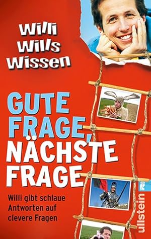 Gute Frage, nächste Frage: Willi gibt schlaue Antworten auf clevere Fragen