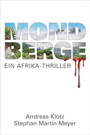 Mondberge: Ein Afrika-Thriller