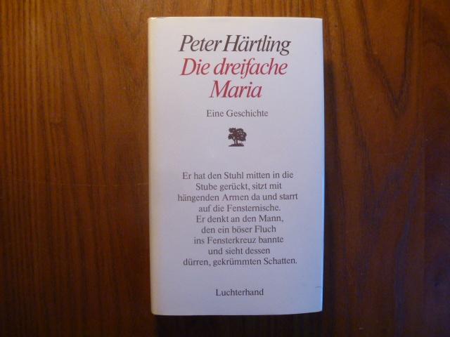 Die dreifache Maria: Eine Geschichte