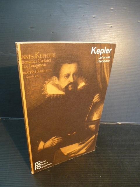 Johannes Kepler - mit Selbstzeugnissen und Bilddokumenten dargestellt
