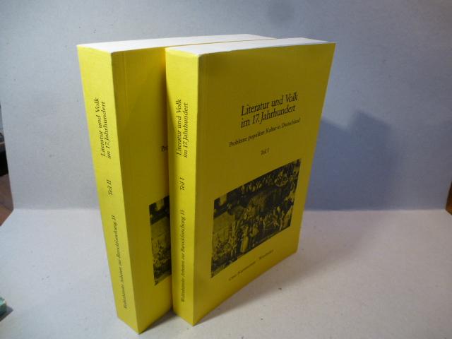 Literatur und Volk im 17. Jahrhundert: Probleme populärer Kultur in Deutschland (Wolfenbütteler Arbeiten zur Barockforschung)