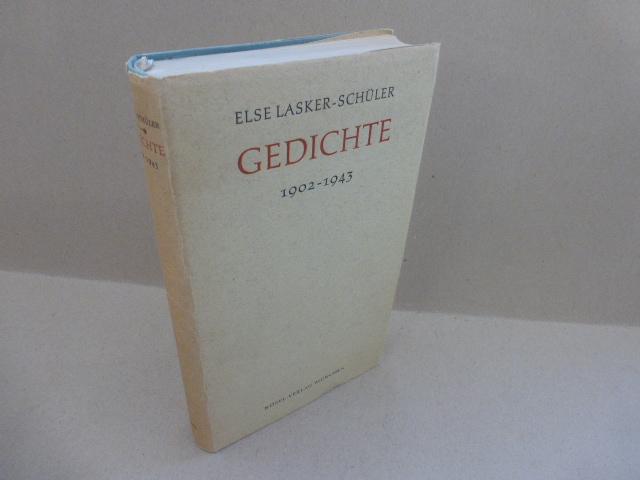 Gedichte 1902-1943. Herausgegeben von Friedhelm Kemp. (= Gesammelte Werke in drei Bänden, Band 1). - Lasker-Schüler, Else.