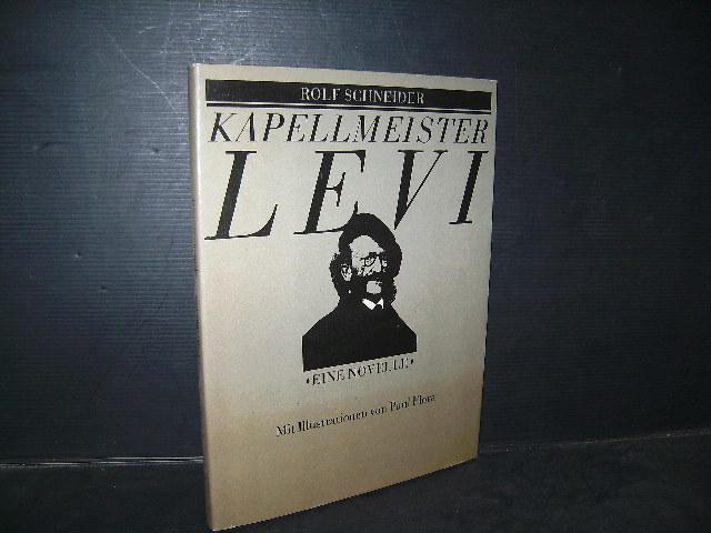 Kapellmeister Levi: Eine Novelle