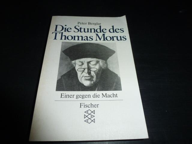 Die Stunde des Thomas Morus: Einer gegen die Macht