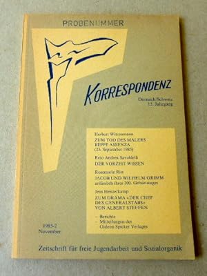 Korrespondenz. Zeitschrift für frei Jugendarbeit und Sozialorganik. 1985 - 2, November. (15. Jahr...