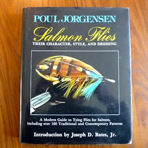 Salmon flies - Their character, style, and dressing. ( The modern gide to tying flies for Salmon,...