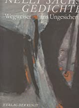 Wegweiser ins Ungesicherte. - Gedichte. / Mit Arbeiten auf Papier von Günter Tiedeken. - Nelly Sachs