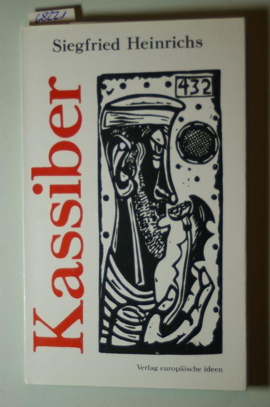 Kassiber. [Broschiert] by Heinrichs, Siegfried [Broschiert] [Broschiert]