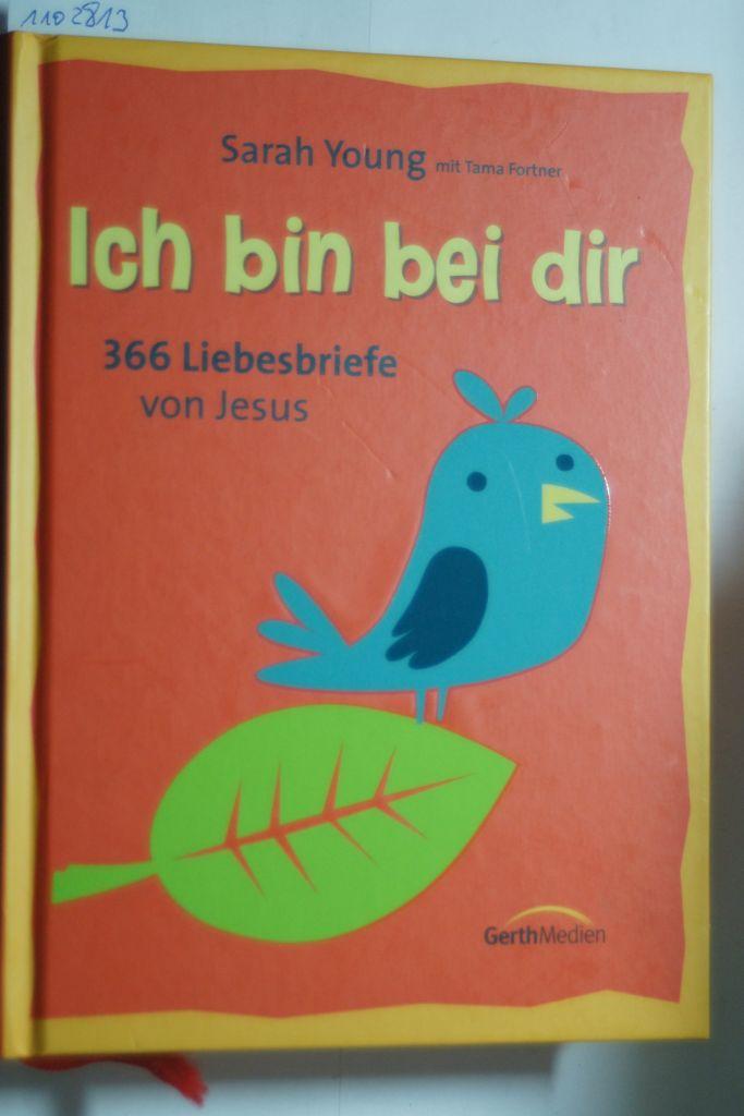 Sarah Young Ich Bin Bei Dir Sarah Young Ich Bin Bei Dir