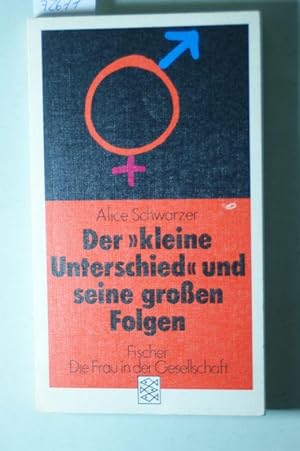 Der kleine Unterschied und seine großen Folgen by Alice Schwarzer Der kleine Unterschied und seine großen Folgen by Alice Schwarzer