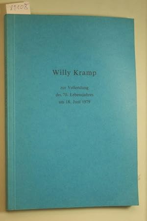 Willy Kramp Zur Vollendung Des 70. Lebensjahres am 18. Juni 1979