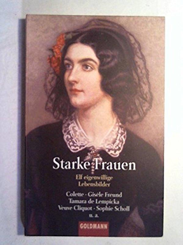 Starke Frauen - Stefan Bollmann - Christiane Naumann