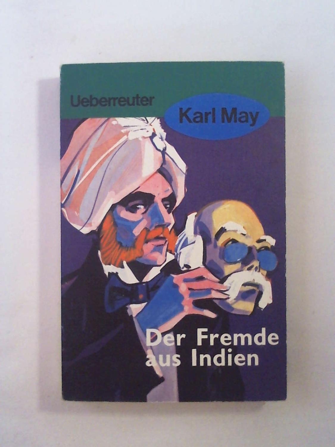 Der Fremde aus Indien Bd.65 (Karl May Taschenbücher) - Karl May