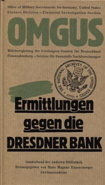 OMGUS Ermittlungen gegen die Dresdner Bank 1946