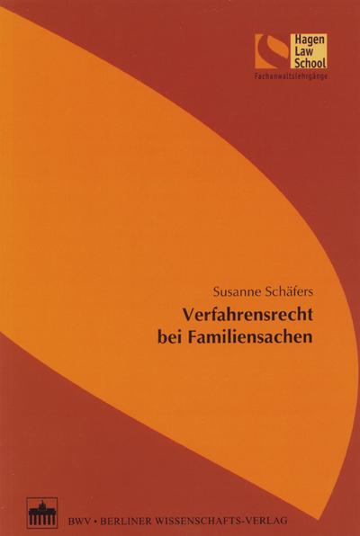 Verfahrensrecht bei Familiensachen - Susanne Schäfers