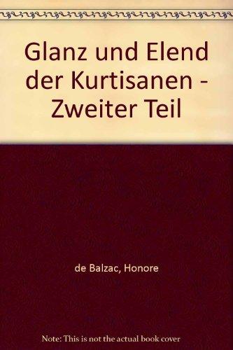 Glanz und Elend der Kurtisanen - Zweiter Teil