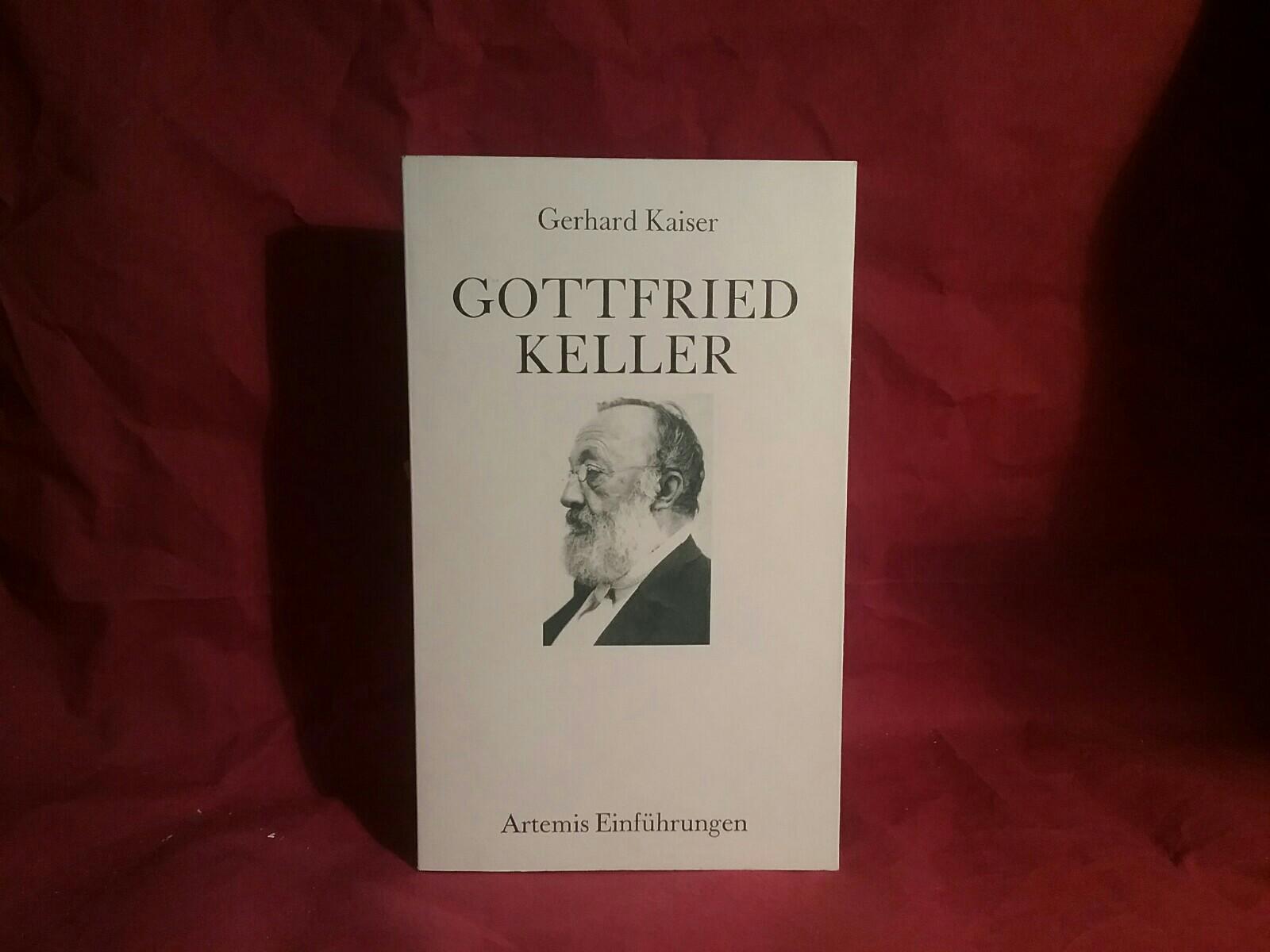 Gottfried Keller: Eine Einführung (Artemis Einführungen)