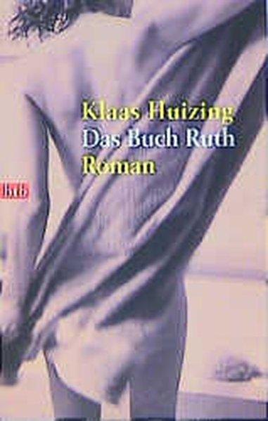 Das Buch Ruth: Roman