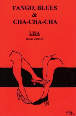 Tango, Blues & Cha-Cha-Cha : Lisa.