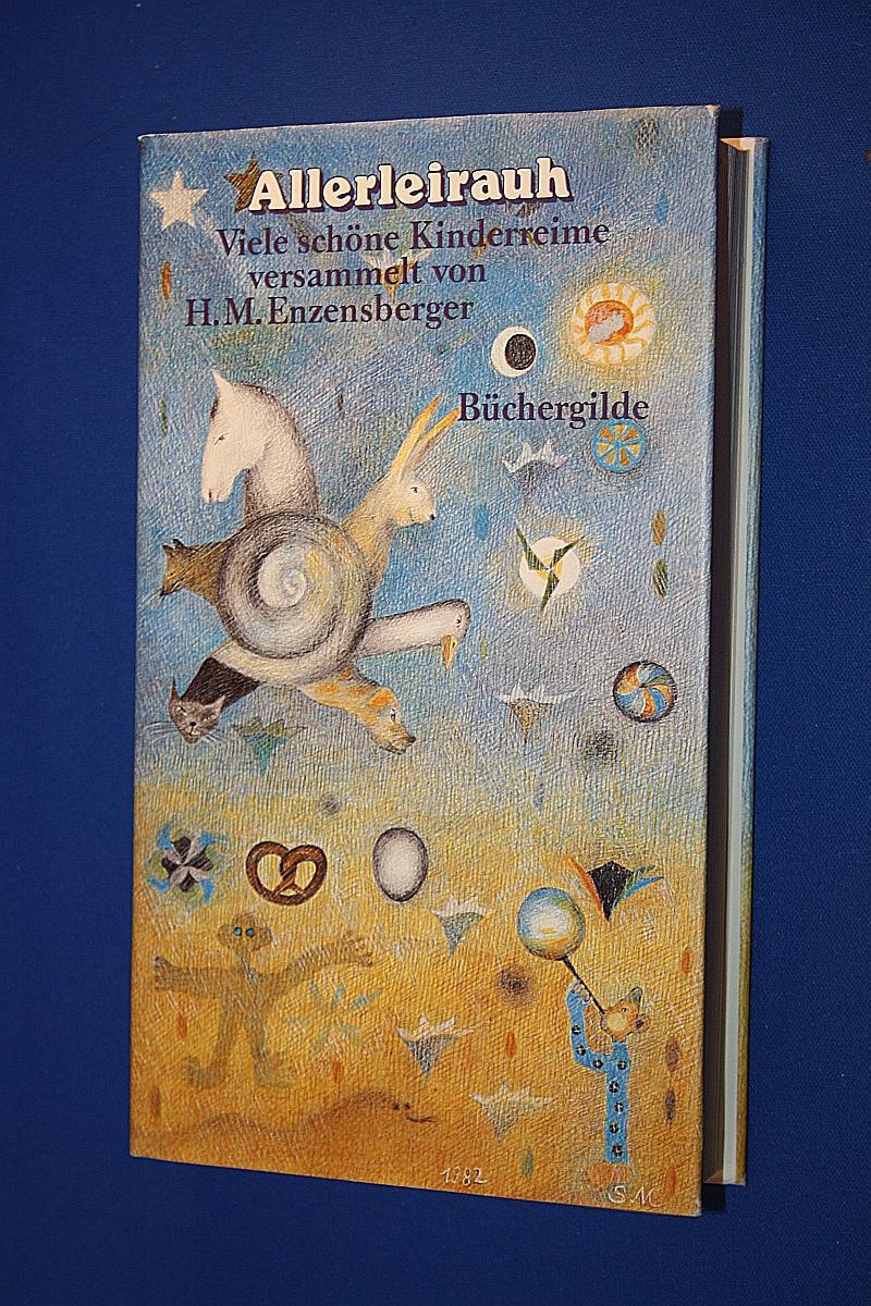 Allerleirauh - Vieleschöne Kinderreime versammelt von Hans Magnus Enzensberger,