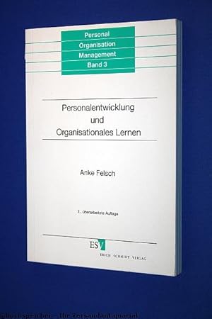 Personalentwicklung und organisationales Lernen : mikropolitische Perspektiven zur theoretischen ...