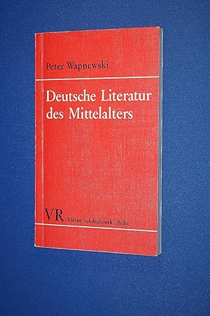 Deutsche Literatur des Mittelalters : e. Abriss von d. Anfängen bis zum Ende d. Blütezeit