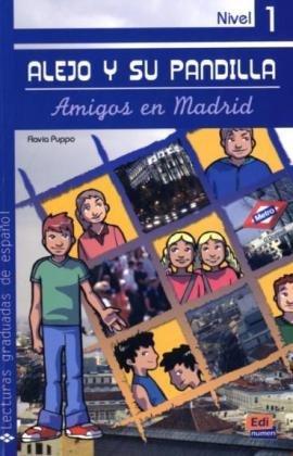 Alejo y su pandilla. Amigos en Madrid: Lektüre (ohne Audio-CD)., - Puppo, Flavia