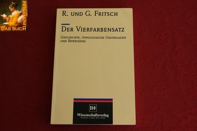 Der Vierfarbensatz: Geschichte, topologische Grundlagen und Beweisidee