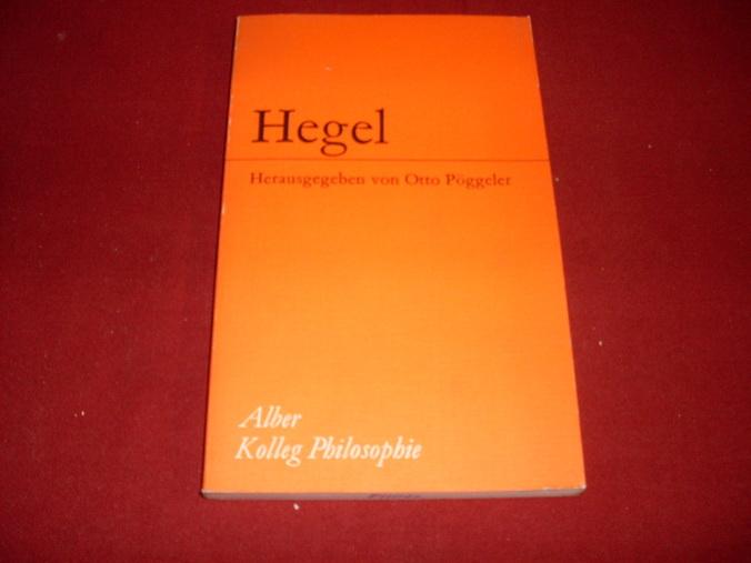 Kolleg Philosophie: Hegel: Einführung in seine Philosophie