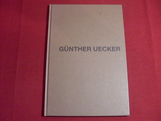 Günther Uecker: Regen-Garten: Ausstellungskatalog (Reihe Galerie im Prediger)