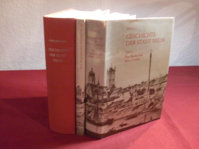 Geschichte der Stadt Neuss: Die preussische Zeit. 1814/15 bis 1945 (Schriftenreihe des Stadtarchivs Neuss)
