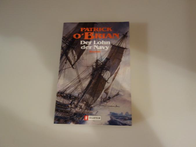 Der Lohn der Navy: Roman: Roman. Deutsche Erstausgabe (Ein Jack-Aubrey-Roman, Band 20)