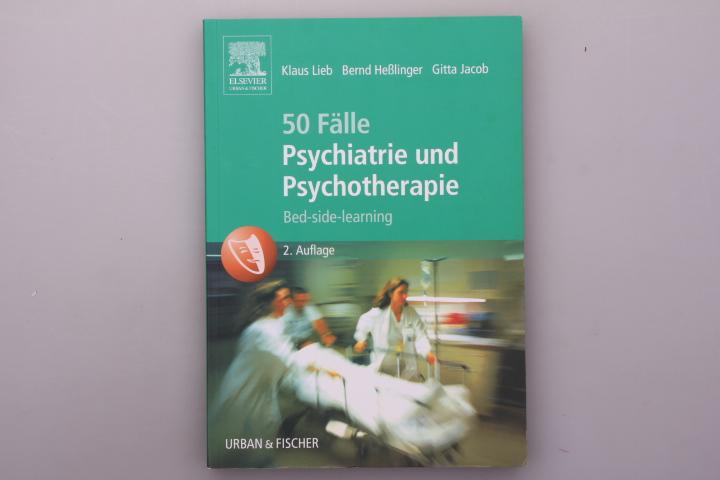 50 Falle Psychiatrie Und Psychotherapie Bed Side Learning Zur