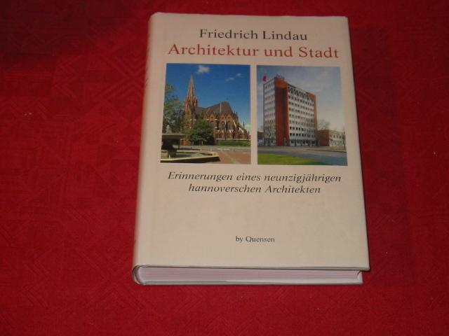 Architektur und Stadt: Erinnerungen eines neunzigjährigen Hannoverschen Architekten