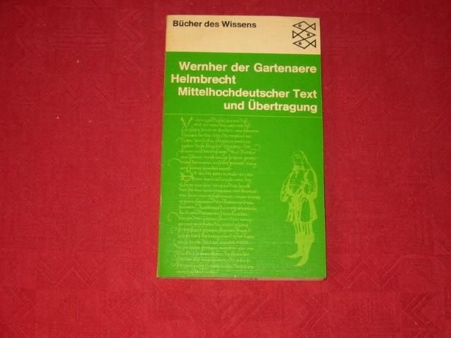 Helmbrecht: Mittelhochdeutscher Text und Übertragung (Bücher des Wissens)