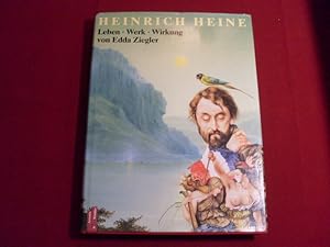 HEINRICH HEINE. Leben - Werk - Wirkung