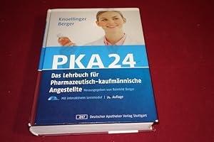 PKA 24. Das Lehrbuch für pharmazeutisch-kaufmännische Angestellte