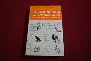 DICTIONNAIRE ÉTYMOLOGIQUE. De la Langue Francaise