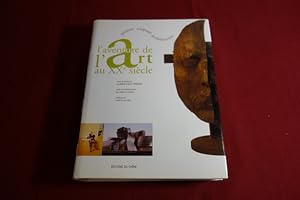 L AVENTURE DE L ART AU XXE SIECLE.