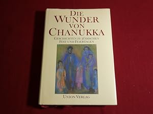 DIE WUNDER VON CHANUKKA. Geschichten zu jüdischen Fest- und Feiertagen