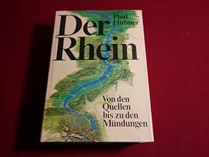 DER RHEIN. Von den Quellen bis zu den Mündungen