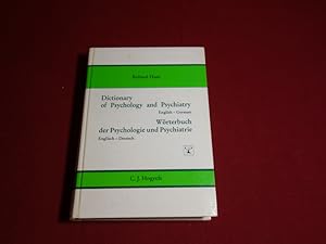 WÖRTERBUCH DER PSYCHOLOGIE UND PSYCHIATRIE. Dictionary of Psychology and Psychiatry