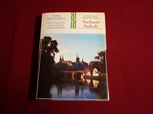 SACHSEN-ANHALT. Kultur, Geschichte und Landschaft an Elbe und Saale