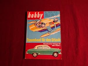 HOBBY TRAUMBOOT FÜR DEN URLAUB. Das Magazin der Technik
