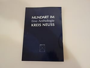 MUNDART IM KREIS NEUSS. Eine Anthologie