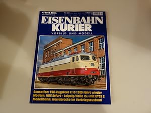 EISENBAHN KURIER - 4/2016 NR. 523. Vorbild und Modell