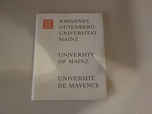 JOHANNES-GUTENBERG-UNIVERSITÄT MAINZ. Mit einer Einführung von Helmut Mathy