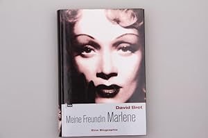 MEINE FREUNDIN MARLENE. Eine Biographie