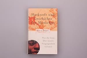 HERKUNFT UND GESCHICHTE DES MENSCHEN. Was die Gene über unsere Vergangenheit verraten