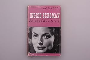 INGRID BERGMAN. Frau und Künstlerin